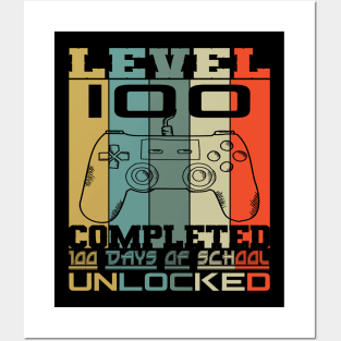 Level 100 completed 100 days of school unlocked Posters and Art